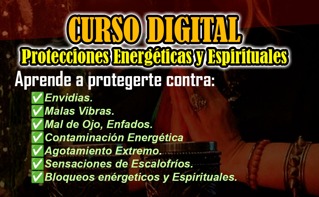 Protecciones Energeticas y Espirituales